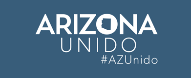 ARIZONA UNIDO #AZUnido