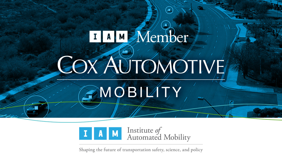 Cox Automotive Mobility and Arizona’s Institute of Automated Mobility Work to Advance Automated
