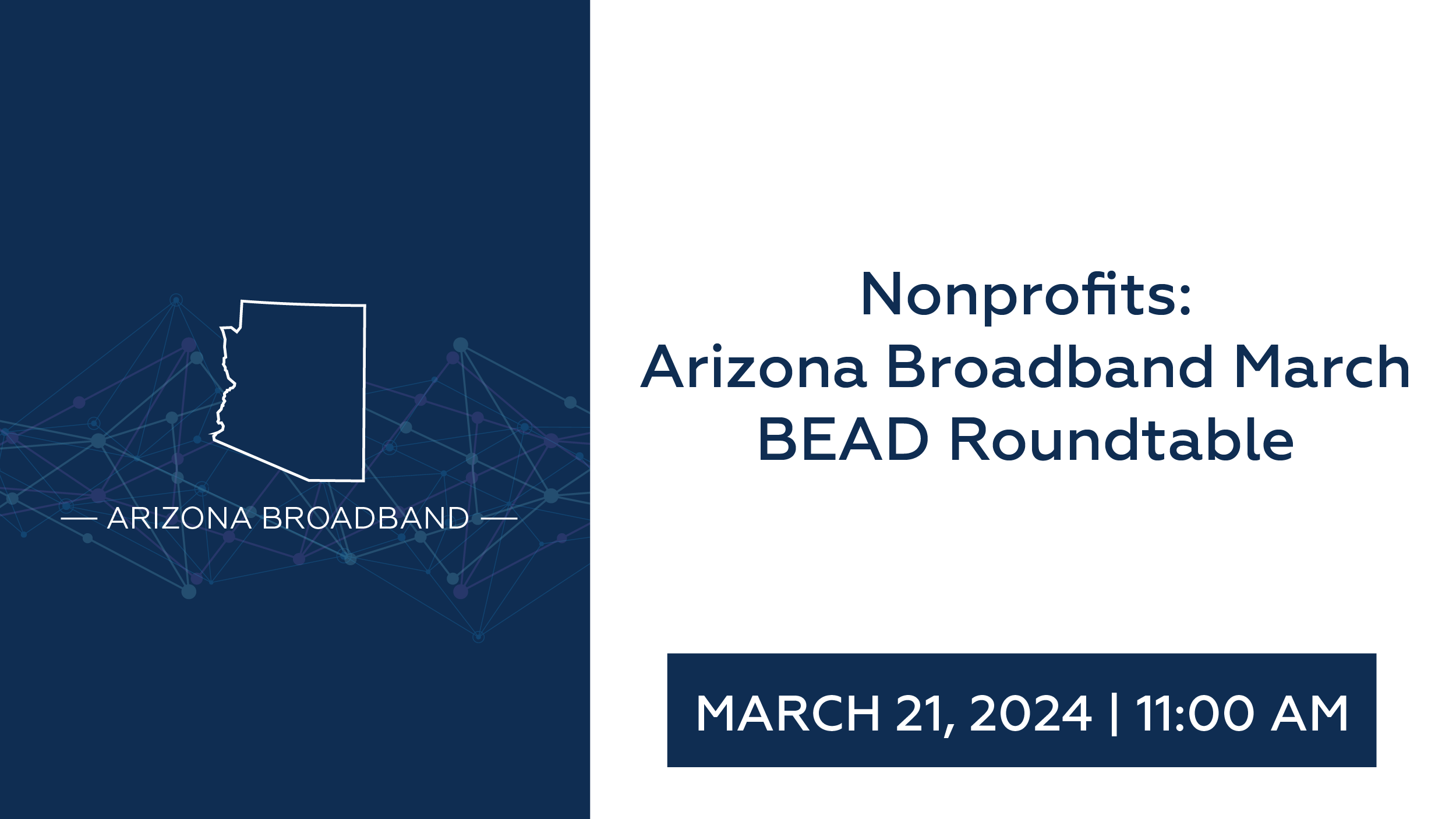 Nonprofits: Arizona Broadband March BEAD Roundtable