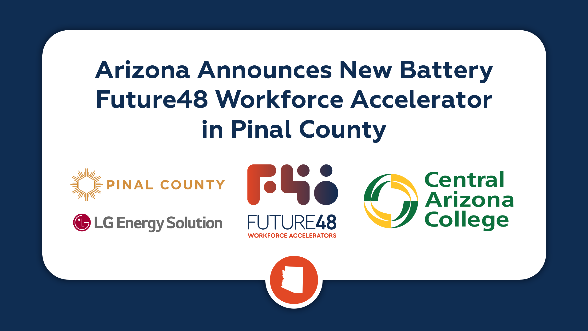 Governor Hobbs Announces New Battery-Focused Future48 Workforce Accelerator In Pinal County