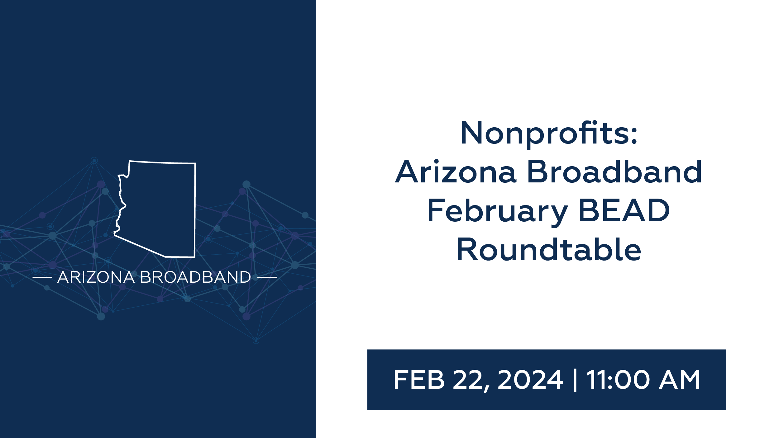 Nonprofits: Arizona Broadband February BEAD Roundtable