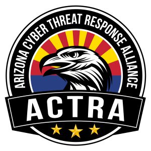 ACTRA - Arizona Cyber Threat Response Alliance