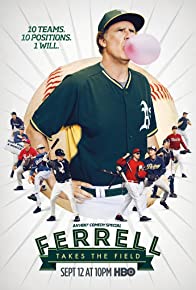 Ferrell Takes The Field poster