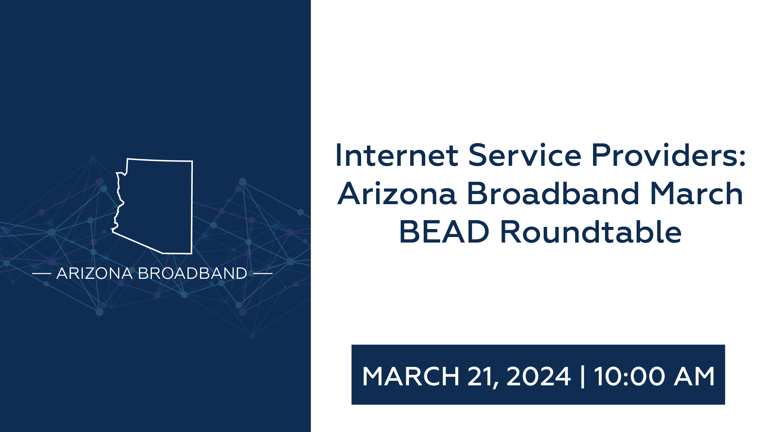 Internet Service Providers: Arizona Broadband March BEAD Roundtable thumbnail