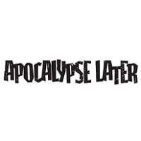 Apocalypse Later logo